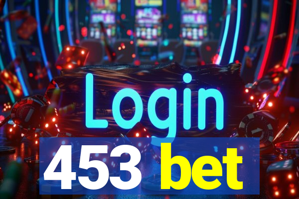 453 bet